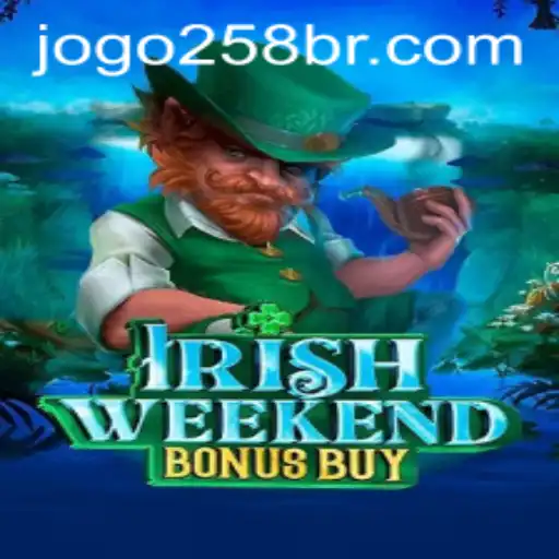 Exploring the Thrills of IrishWeekendBonusBuy: A Deep Dive into JOGO 258